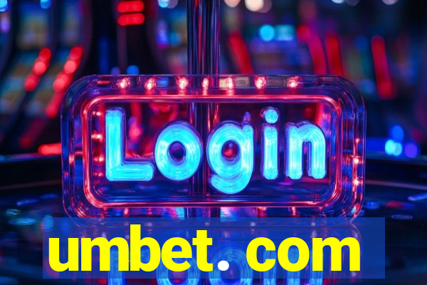 umbet. com